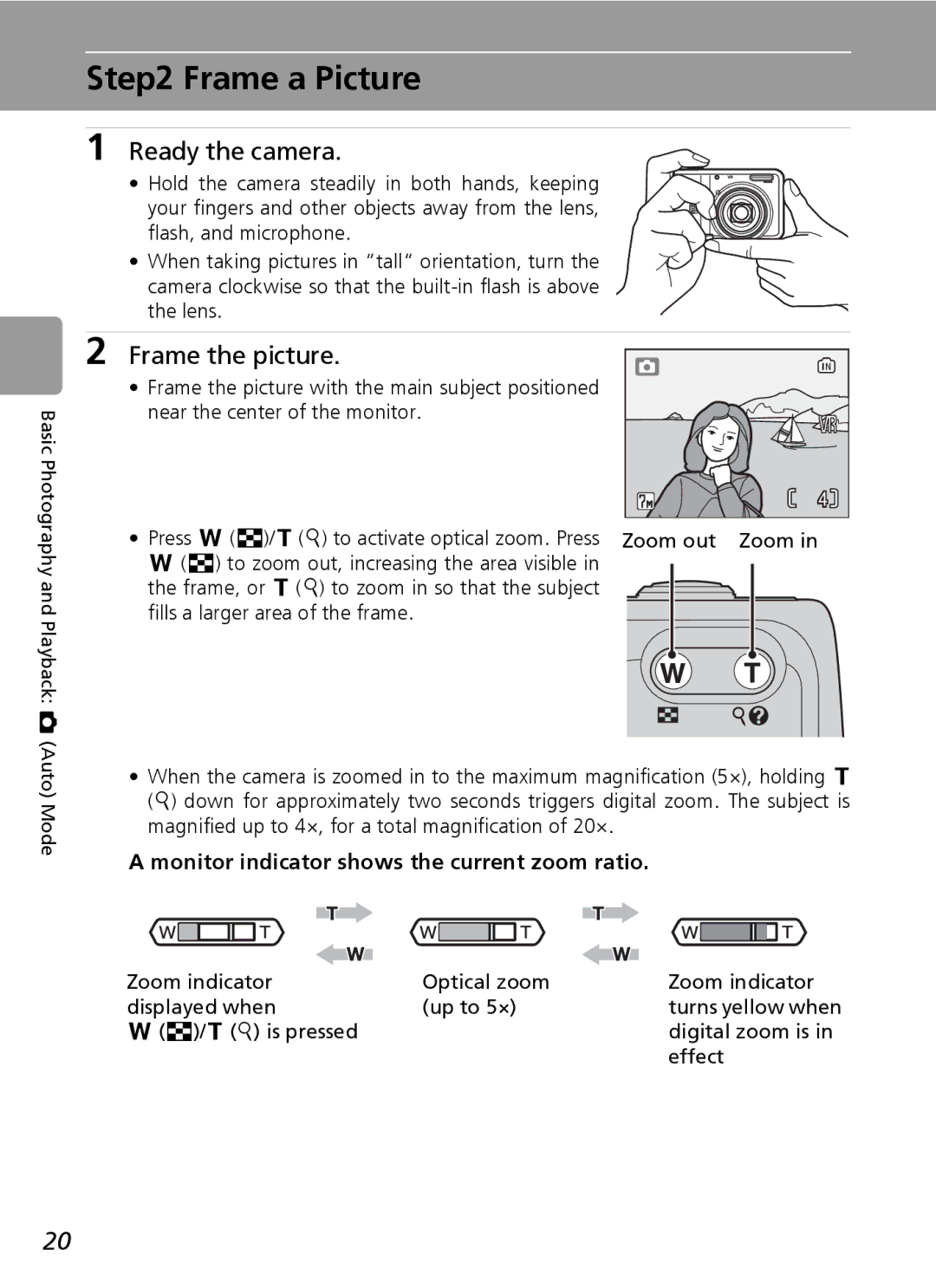 Nikon L5 manual Frame a Picture, Ready the camera, Frame the picture, Monitor indicator shows the current zoom ratio 