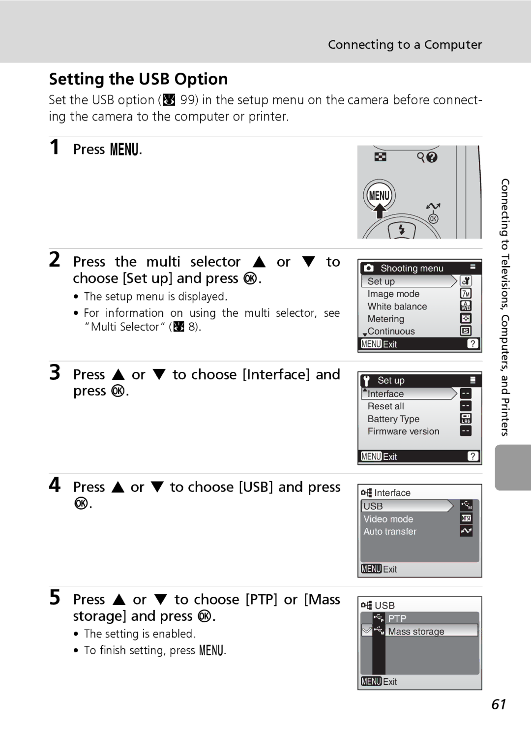 Nikon L5 Setting the USB Option, Press G or H to choose Interface and press d, Press G or H to choose USB and press d 