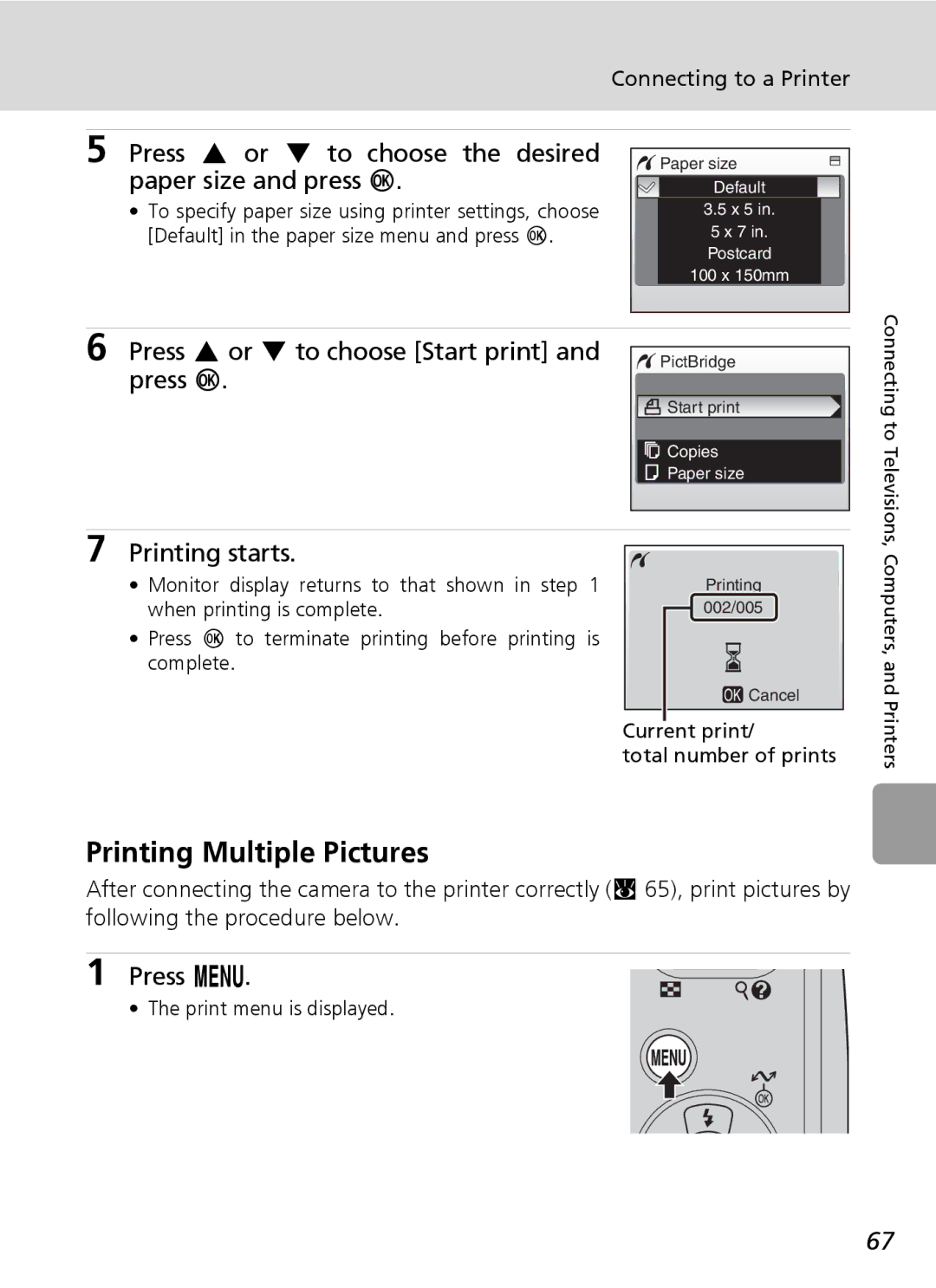 Nikon L5 manual Printing Multiple Pictures, Press G or H to choose the desired paper size and press d, Printing starts 