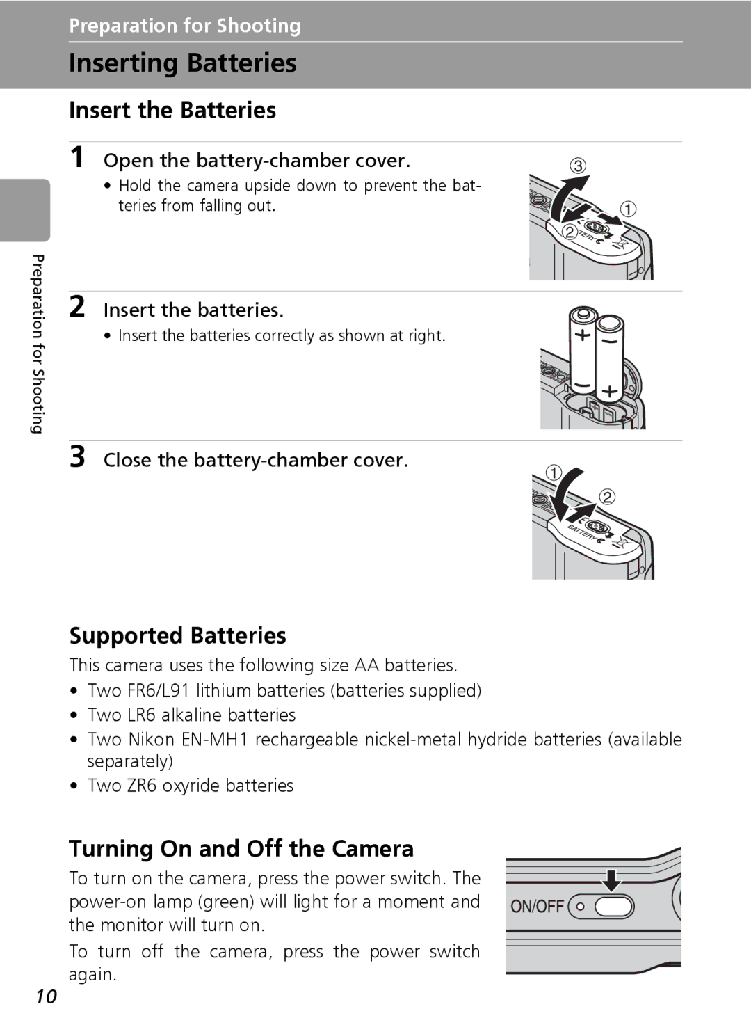 Nikon L6 manual Inserting Batteries, Insert the Batteries, Supported Batteries, Turning On and Off the Camera 