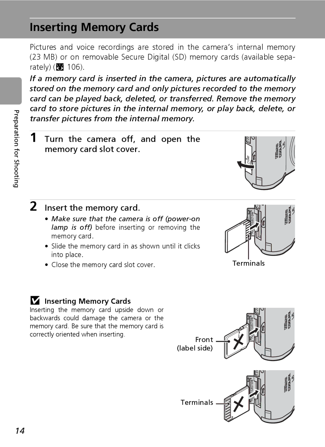 Nikon L6 manual Inserting Memory Cards, Front label side Terminals 