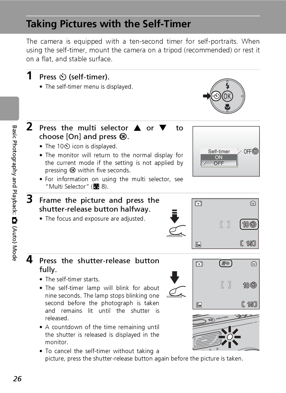 Nikon L6 Taking Pictures with the Self-Timer, Press H self-timer, Press the multi selector G or H to choose On and press d 