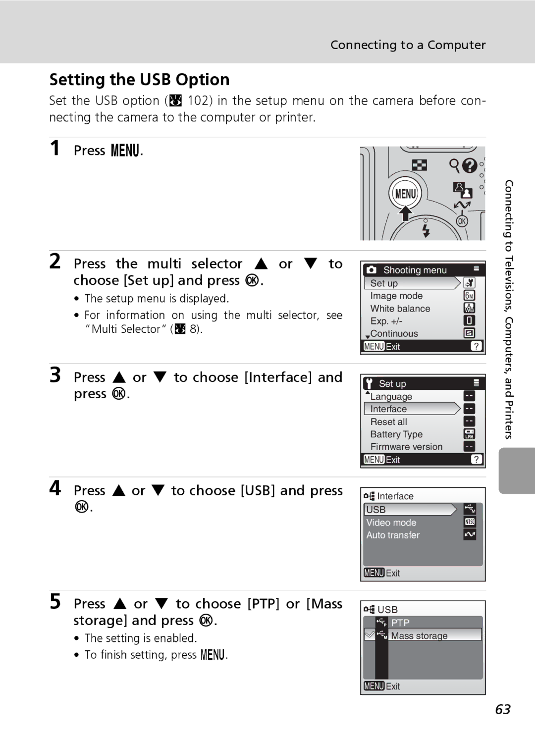 Nikon L6 Setting the USB Option, Press G or H to choose Interface and press d, Press G or H to choose USB and press d 