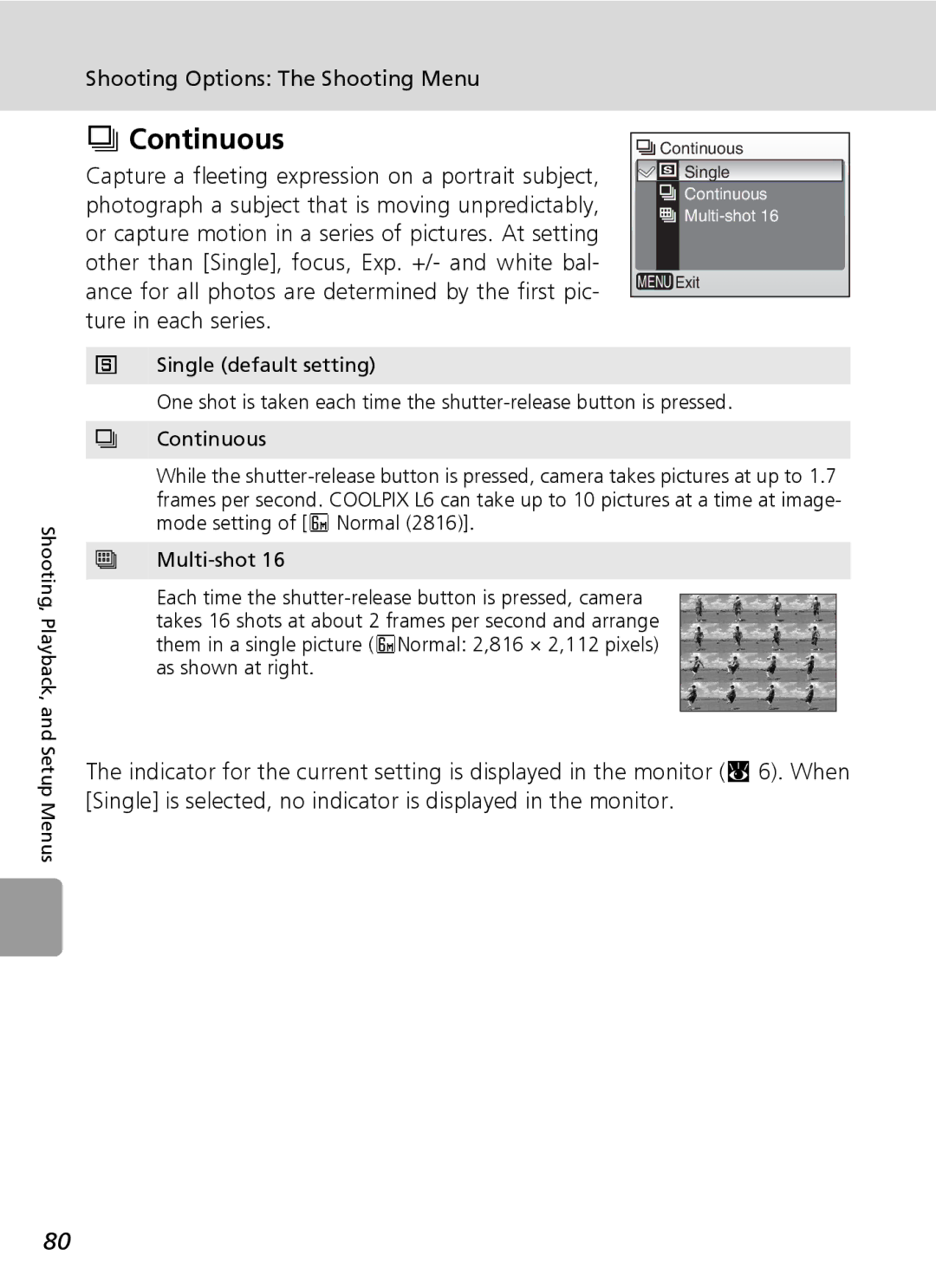 Nikon L6 manual Continuous, Single default setting 