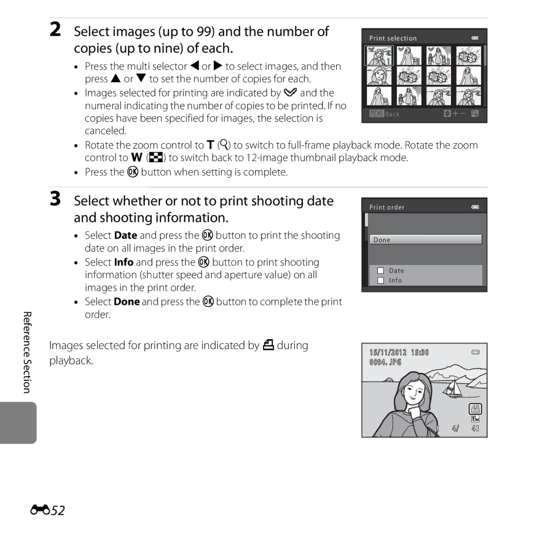 Nikon L610 Red, L610 Black, COOLPIXL610SIL, CT2H02 Select images up to 99 and the number, Copies up to nine of each, E52 