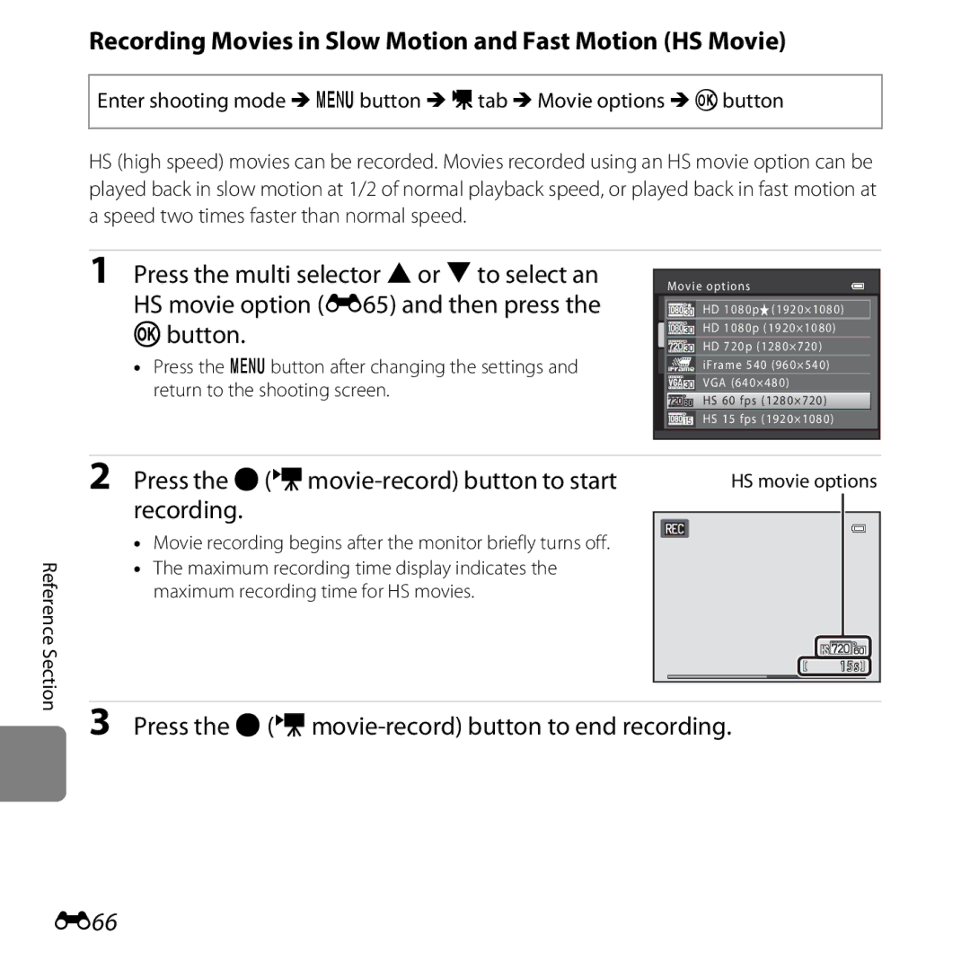 Nikon L610 manual Recording Movies in Slow Motion and Fast Motion HS Movie, Press the b emovie-record button to start, E66 