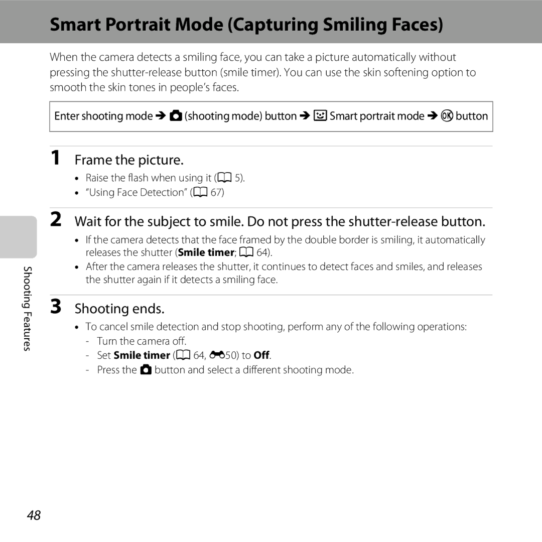 Nikon COOLPIXL610SIL, CT2H02 Smart Portrait Mode Capturing Smiling Faces, Shooting ends, Set Smile timer a 64, E50 to Off 
