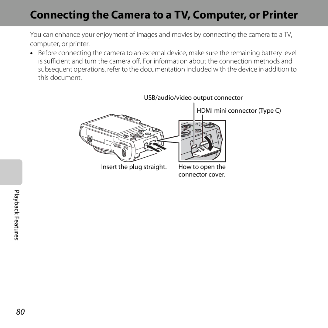 Nikon L610 Red, L610 Black, COOLPIXL610SIL, COOLPIXL610BLK, 6MNA8611-02 Connecting the Camera to a TV, Computer, or Printer 