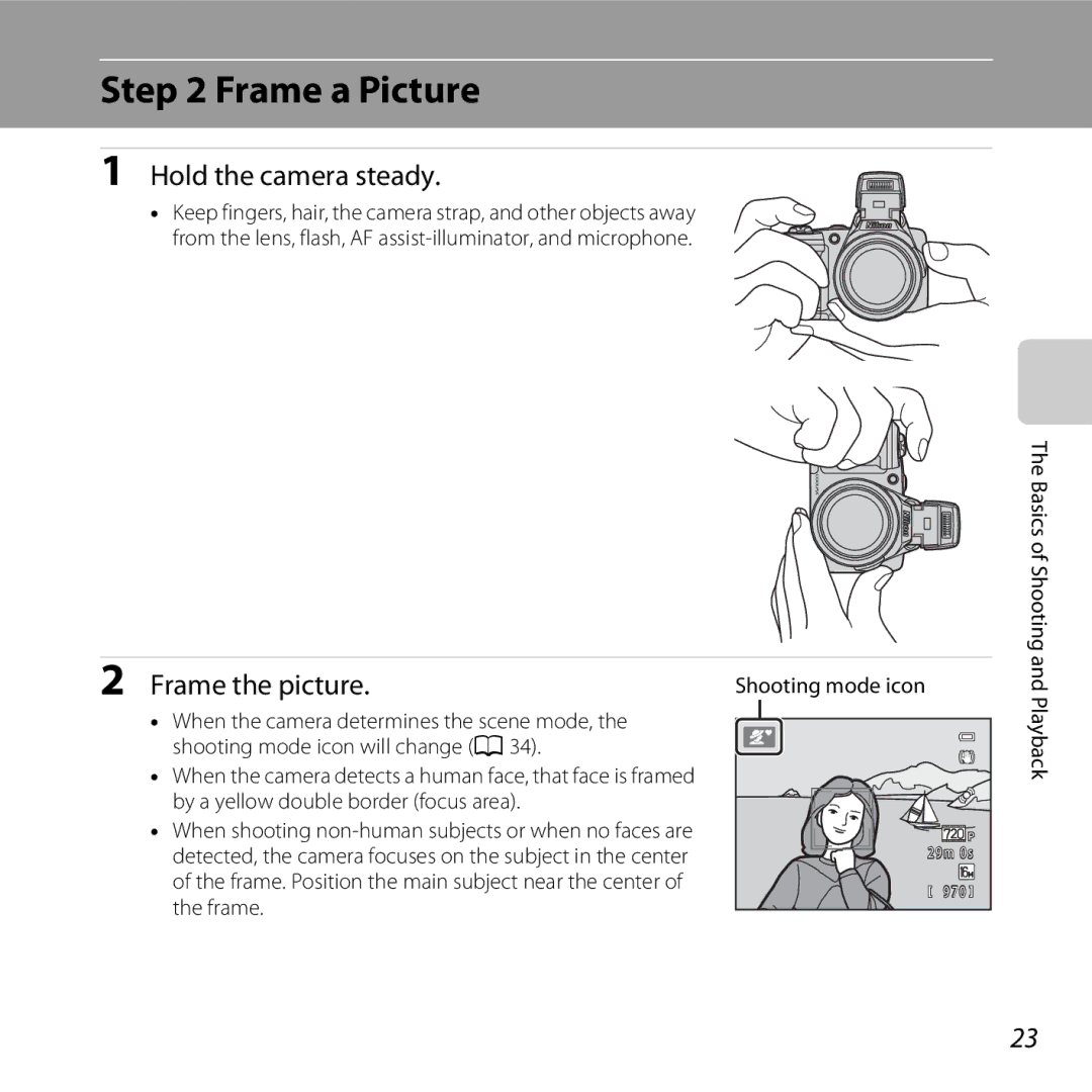 Nikon COOLPIXL810BLK, COOLPIXL810BLUE, COOLPIXL810RED user manual Frame a Picture, Hold the camera steady, Frame the picture 