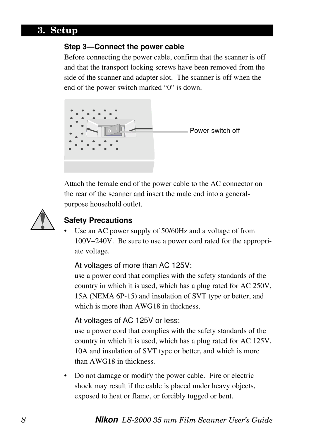 Nikon LS-2000 manual Connect the power cable, Safety Precautions 