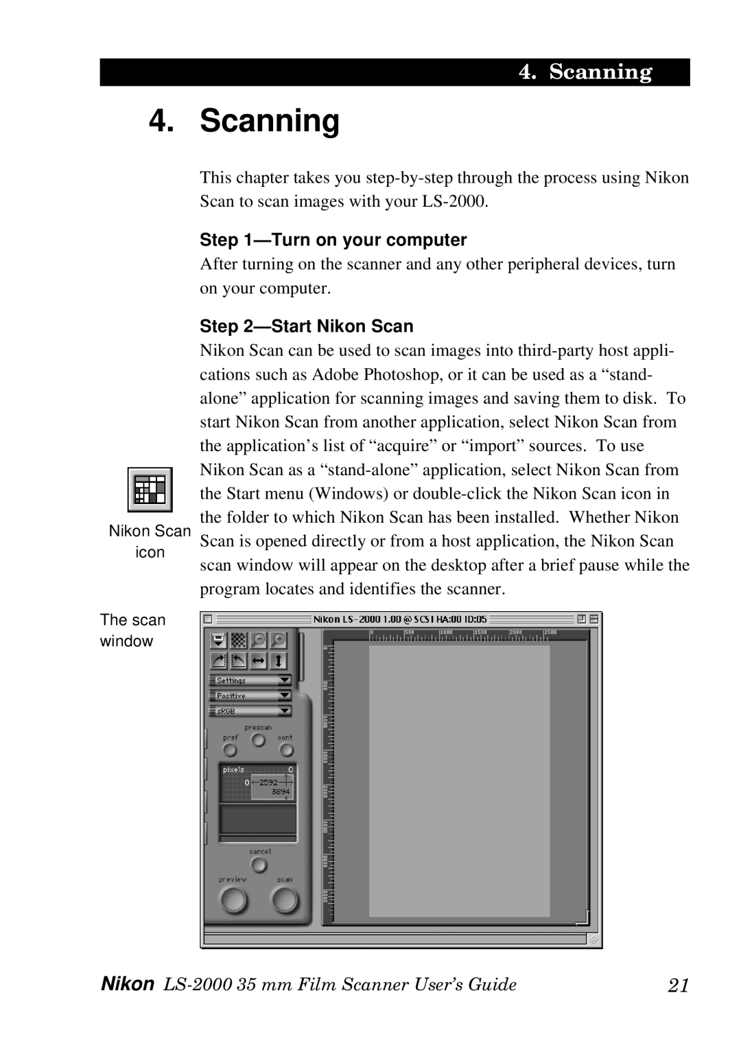 Nikon LS-2000 manual Scanning, Turn on your computer, Start Nikon Scan 