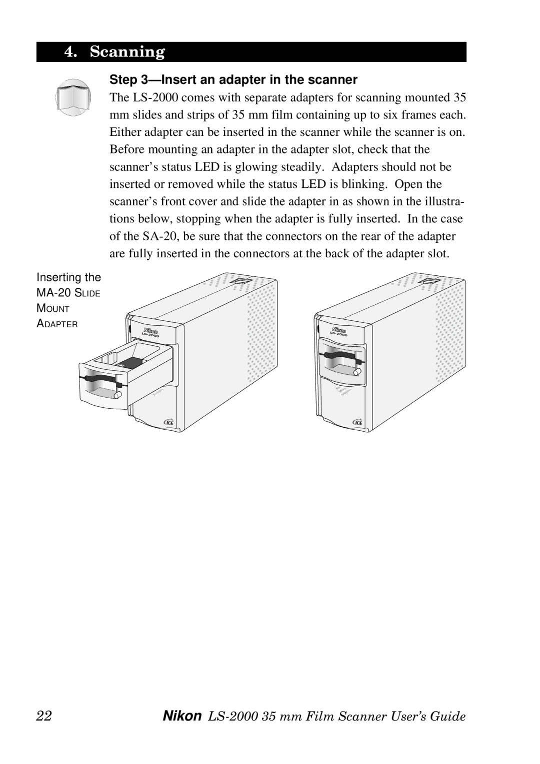 Nikon LS-2000 manual Insert an adapter in the scanner 