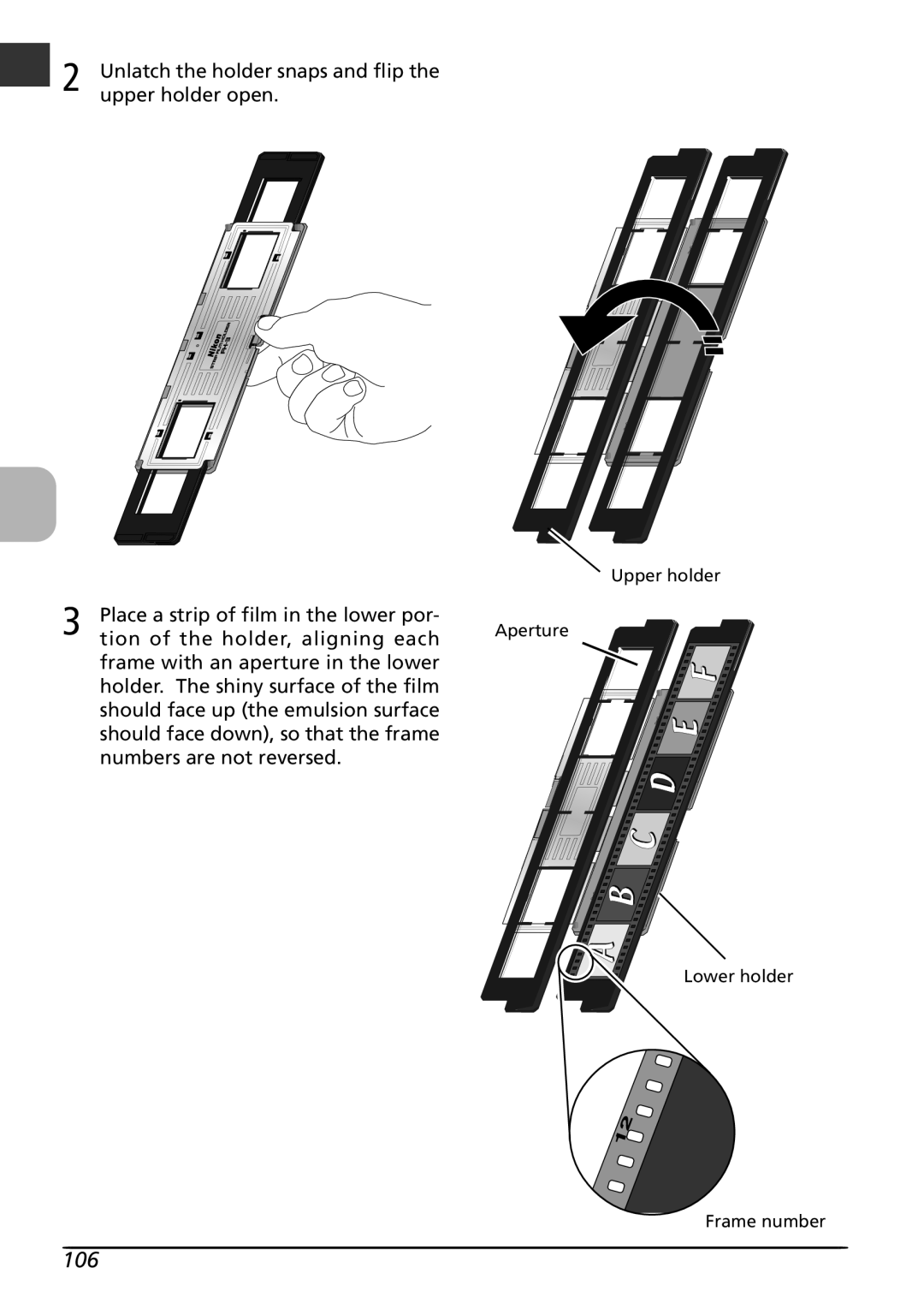 Nikon LS4000 user manual 106, Unlatch the holder snaps and flip, Upper holder open, Place a strip of film in the lower por 