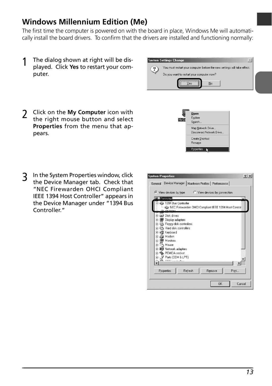 Nikon LS4000 Dialog shown at right will be dis, Played. Click Yes to restart your com, Device Manager tab. Check that 