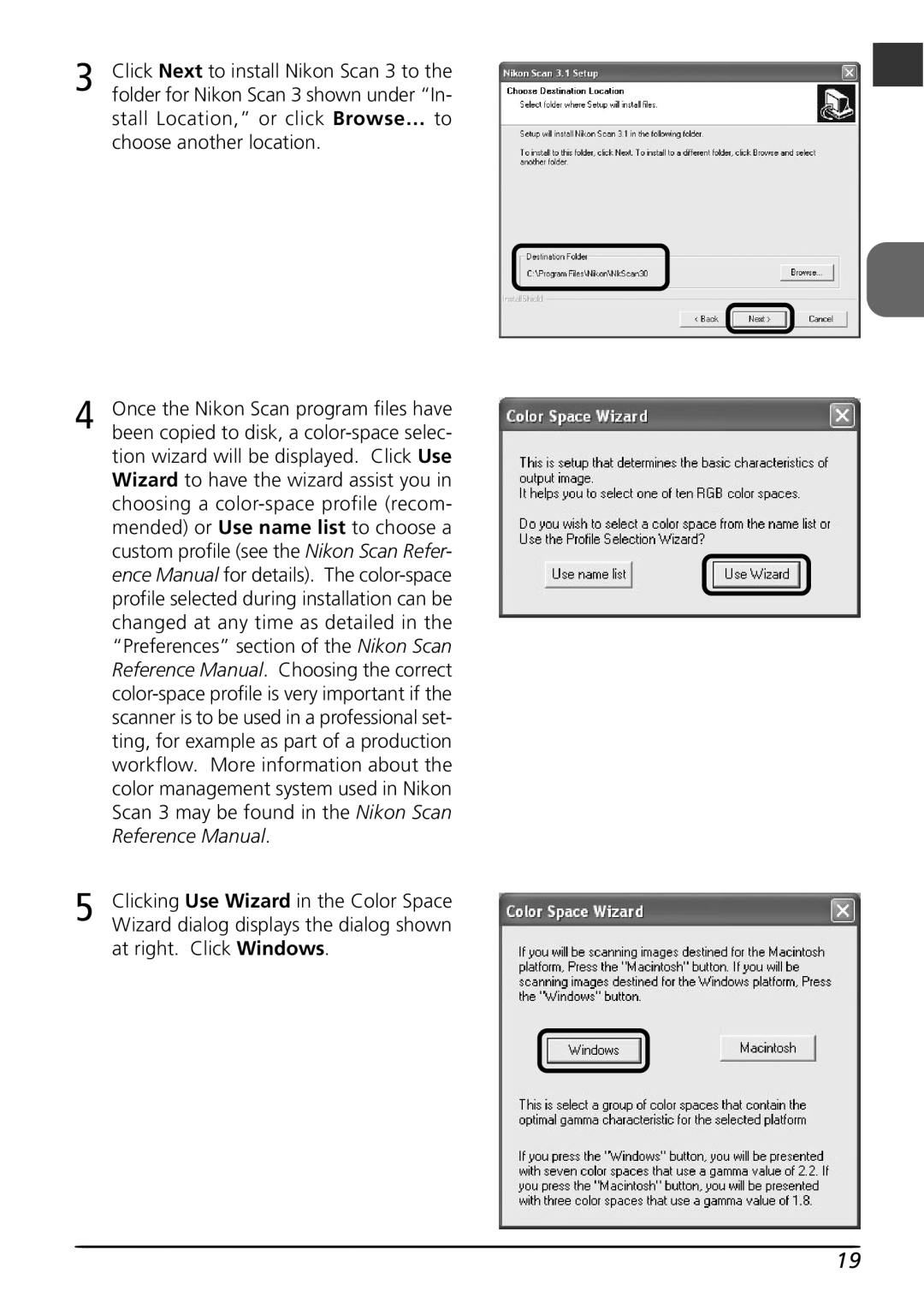 Nikon LS4000 user manual Workflow. More information about, Reference Manual, At right. Click Windows 