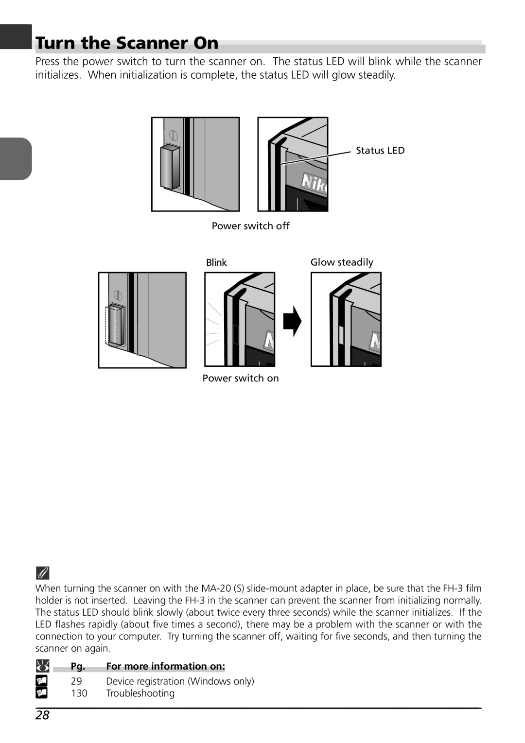 Nikon LS4000 user manual En Turn the Scanner On, For more information on 