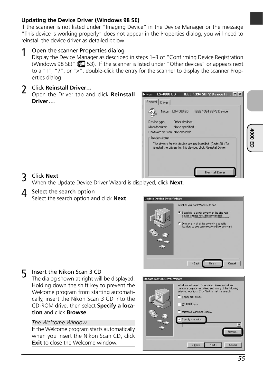 Nikon LS4000 user manual Updating the Device Driver Windows 98 SE, Erties dialog, Open the Driver tab and click Reinstall 