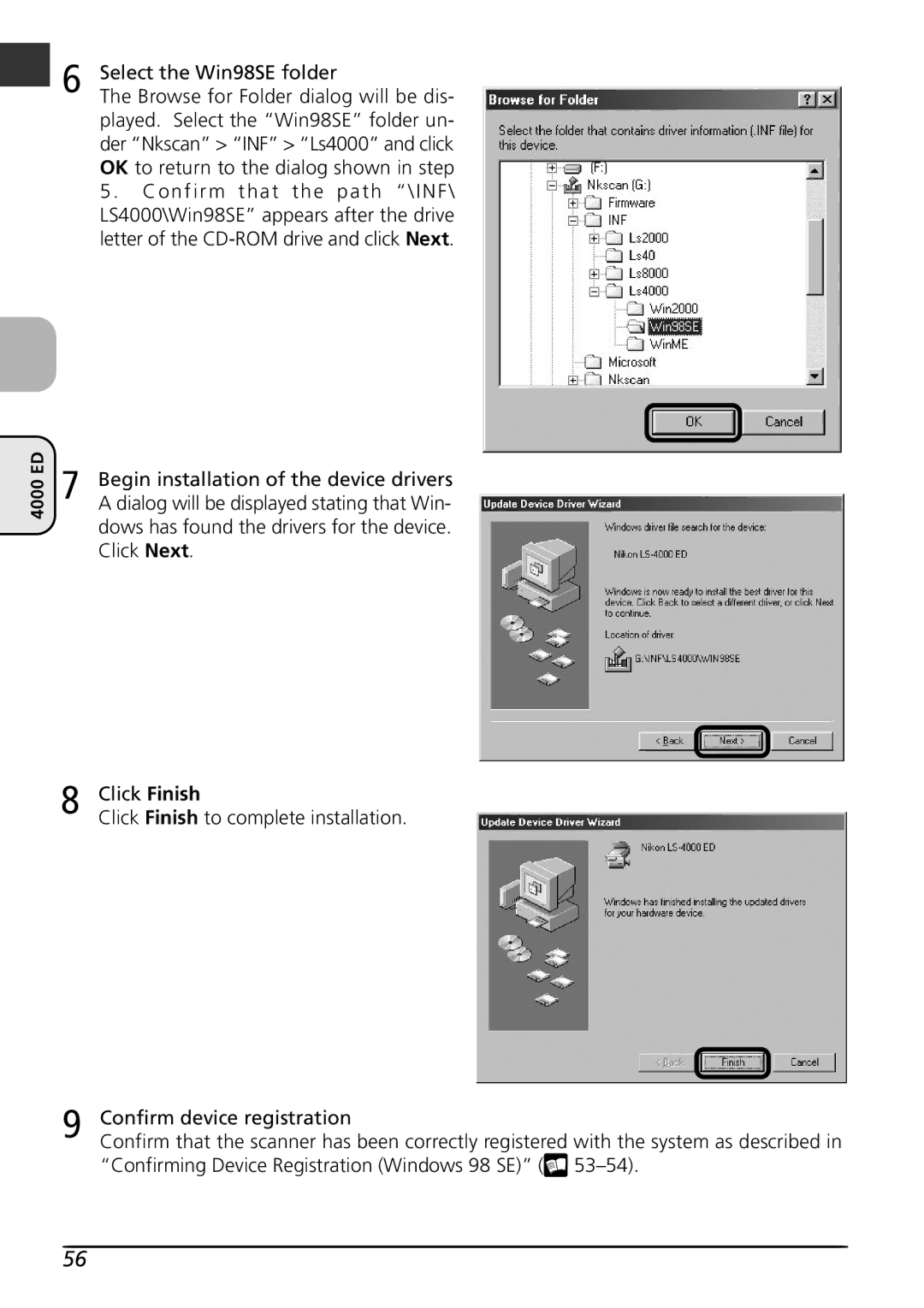 Nikon LS4000 user manual Dialog will be displayed stating that Win 