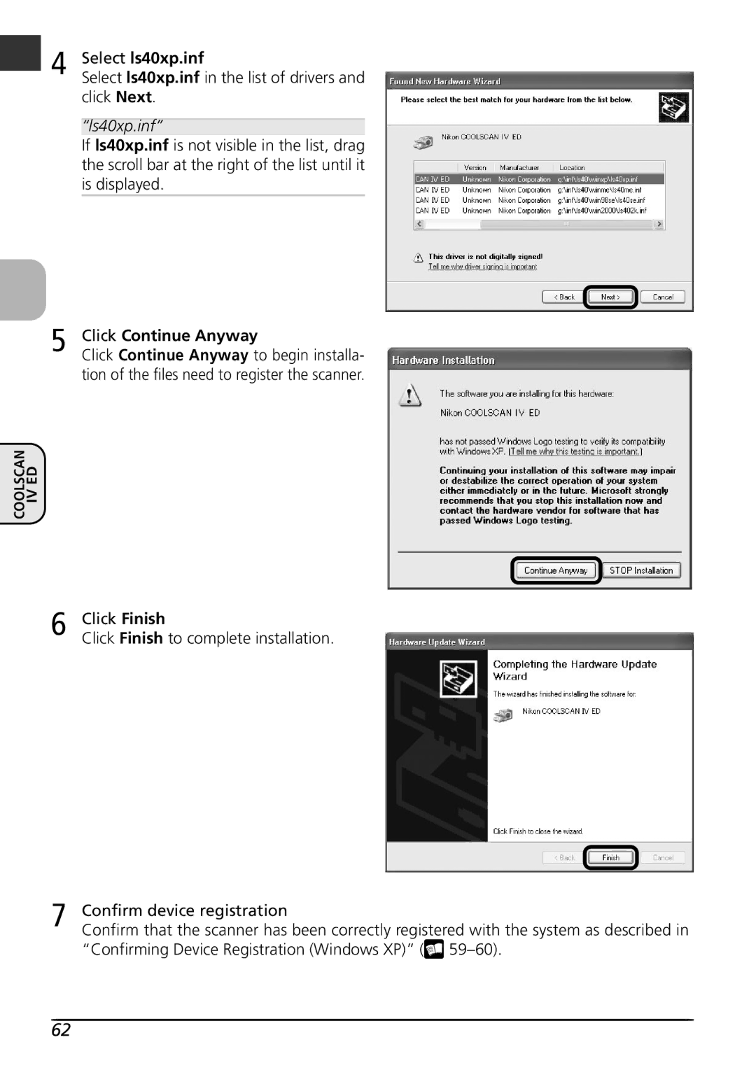 Nikon LS4000 user manual Select ls40xp.inf in the list of drivers and click Next, Ls40xp.inf, Click Continue Anyway 