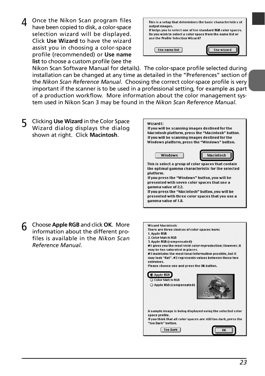Nikon LS8000 user manual Once the Nikon Scan program files 
