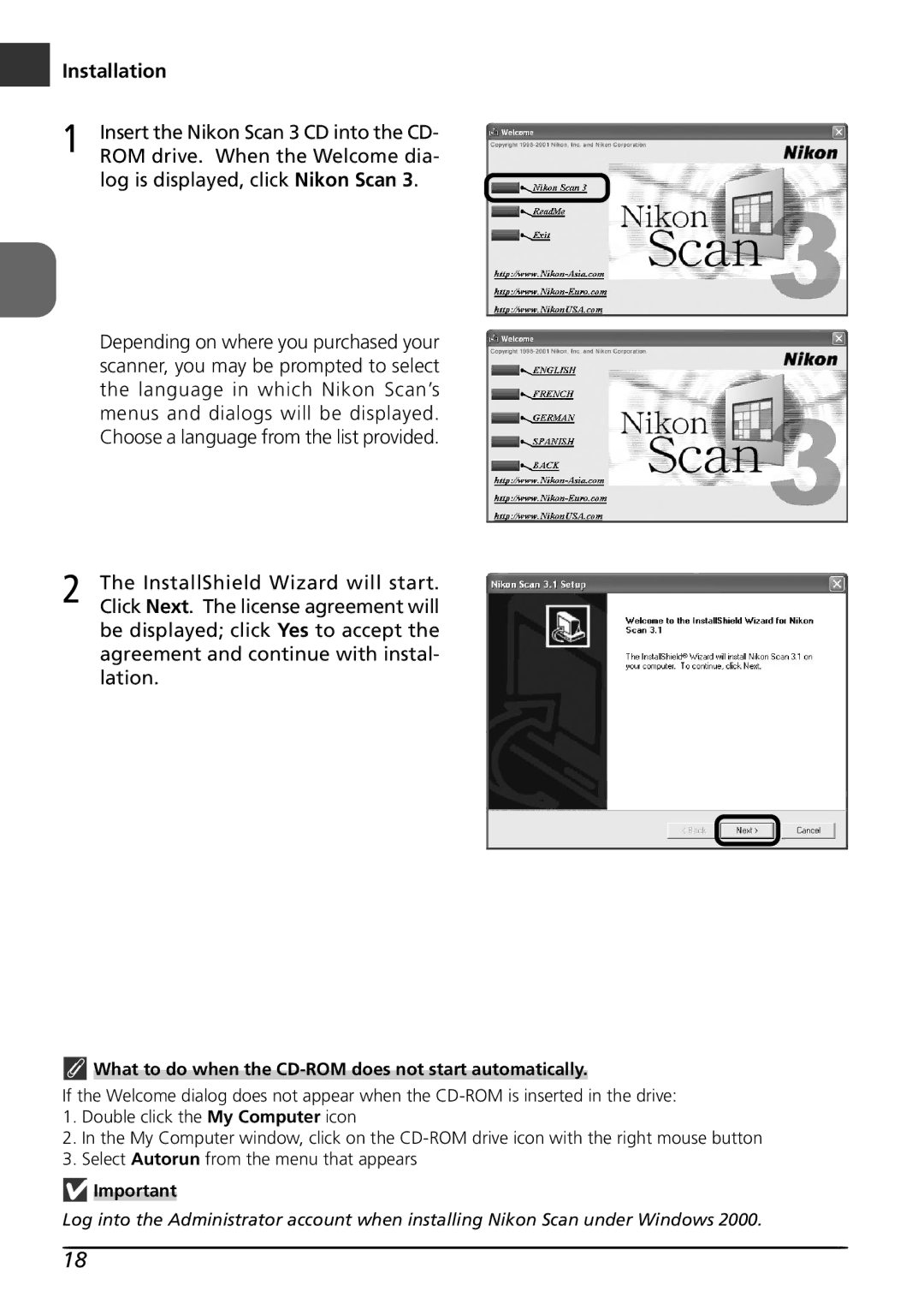 Nikon LS8000 user manual Installation, ROM drive. When the Welcome dia, Log is displayed, click Nikon Scan 