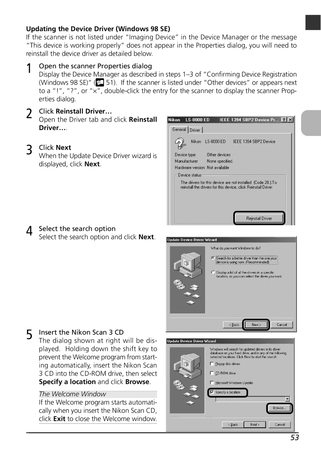 Nikon LS8000 user manual Updating the Device Driver Windows 98 SE, Erties dialog, Open the Driver tab and click Reinstall 