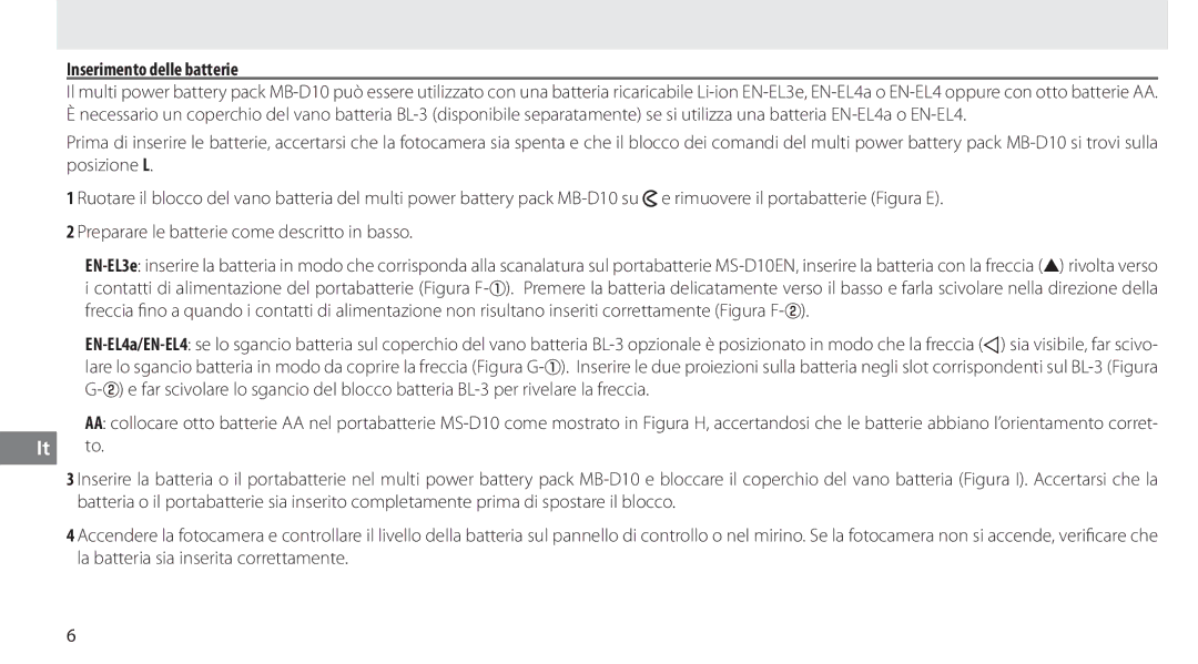 Nikon MB-D10 user manual Inserimento delle batterie 