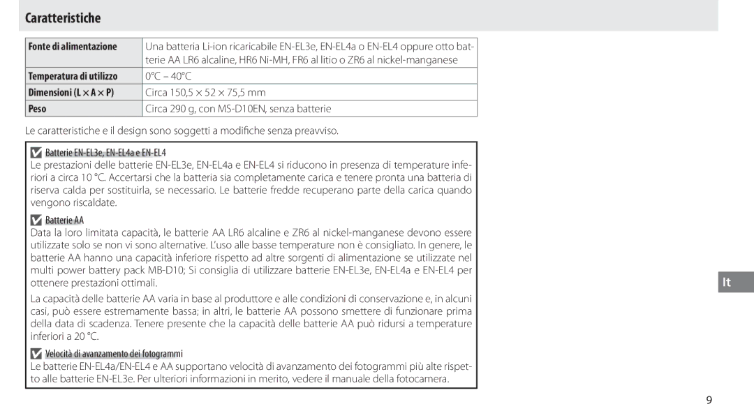 Nikon MB-D10 user manual Caratteristiche, 0C 40C, Circa 290 g, con MS-D10EN, senza batterie 