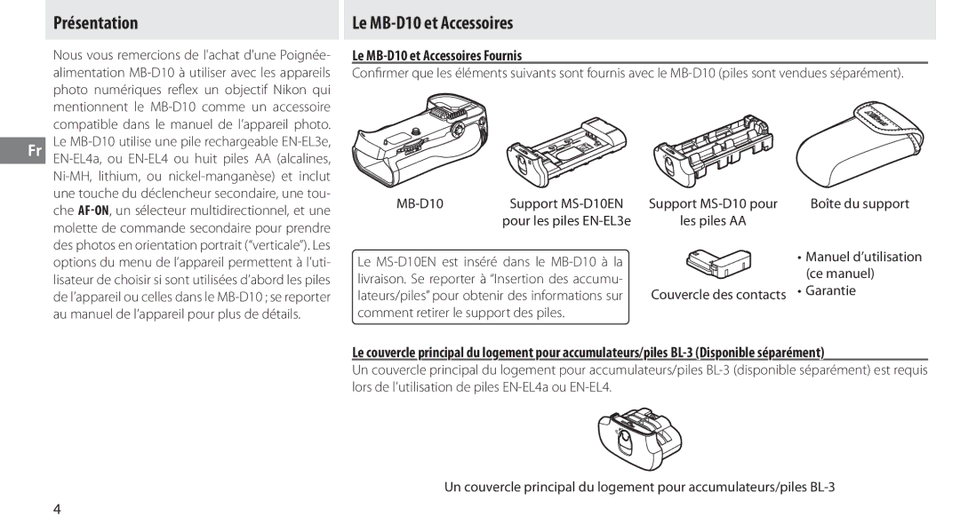 Nikon user manual Présentation, Le MB-D10 et Accessoires Fournis 