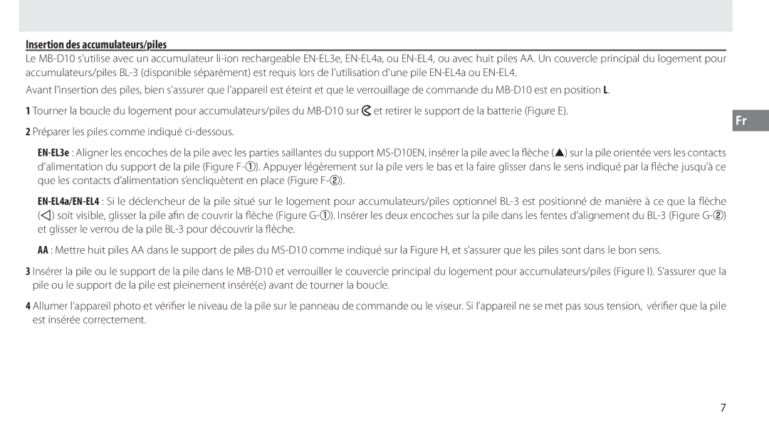 Nikon MB-D10 user manual Insertion des accumulateurs/piles 