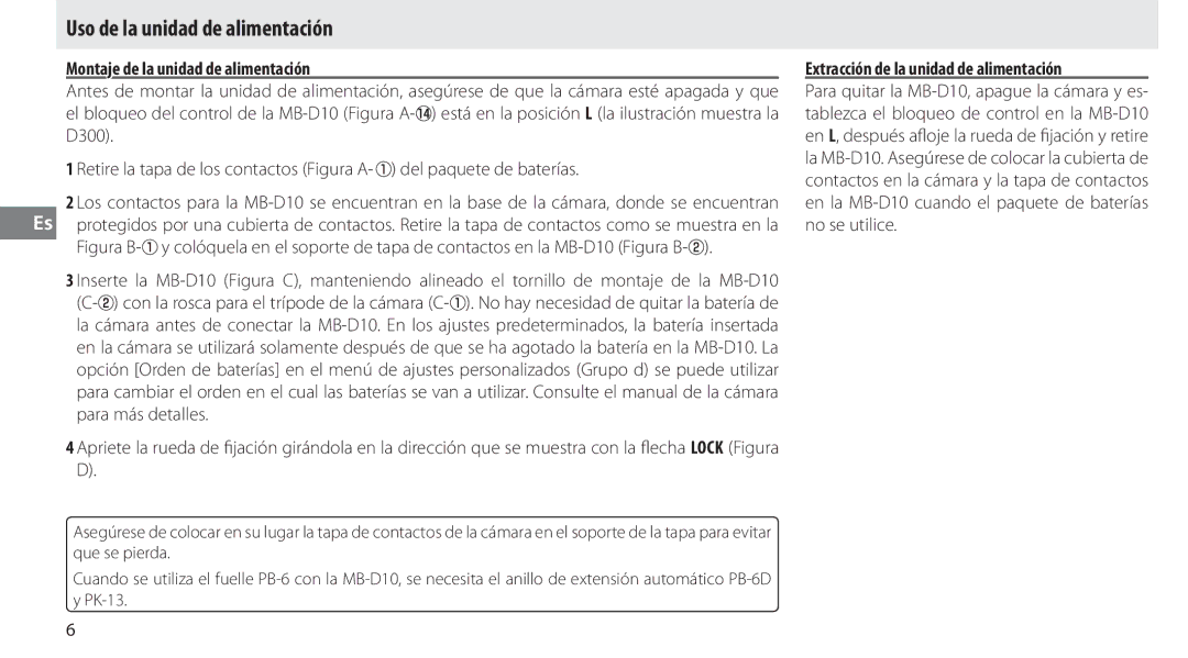 Nikon MB-D10 user manual Uso de la unidad de alimentación, Montaje de la unidad de alimentación 