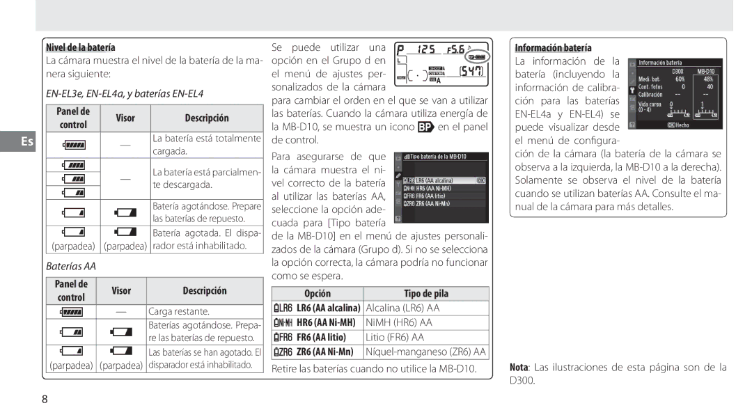 Nikon MB-D10 Nivel de la batería, Descripción, Opción, LR6 AA alcalina Alcalina LR6 AA, FR6 AA litio, Información batería 