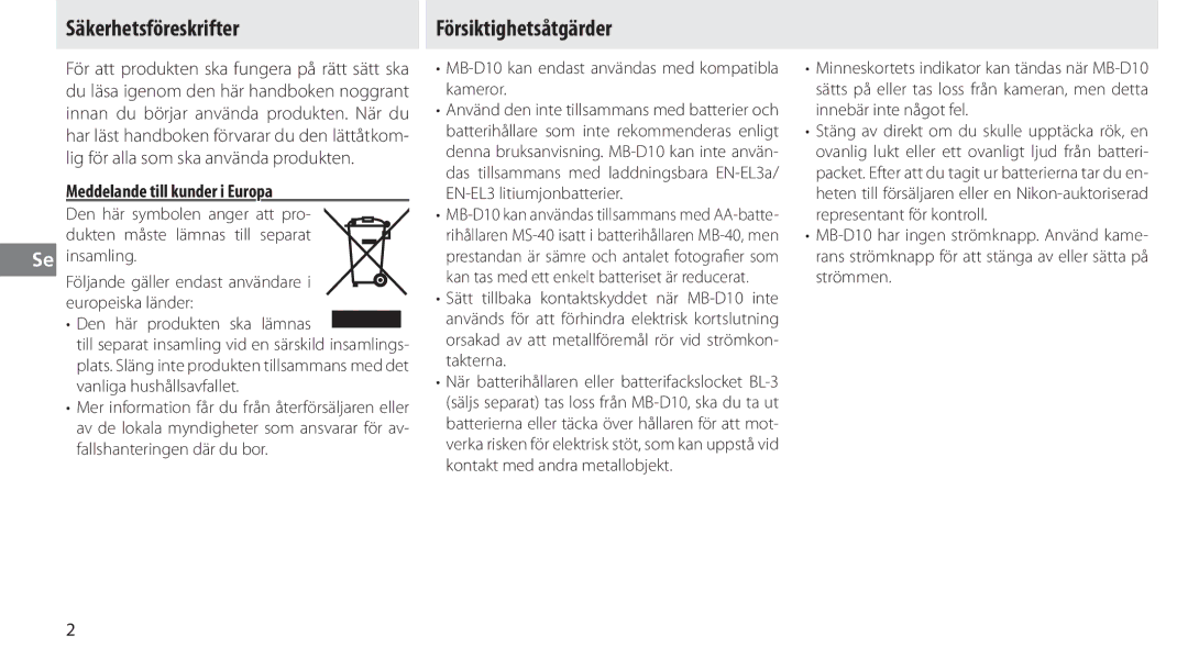 Nikon MB-D10 user manual Säkerhetsföreskrifter, Försiktighetsåtgärder, Meddelande till kunder i Europa 