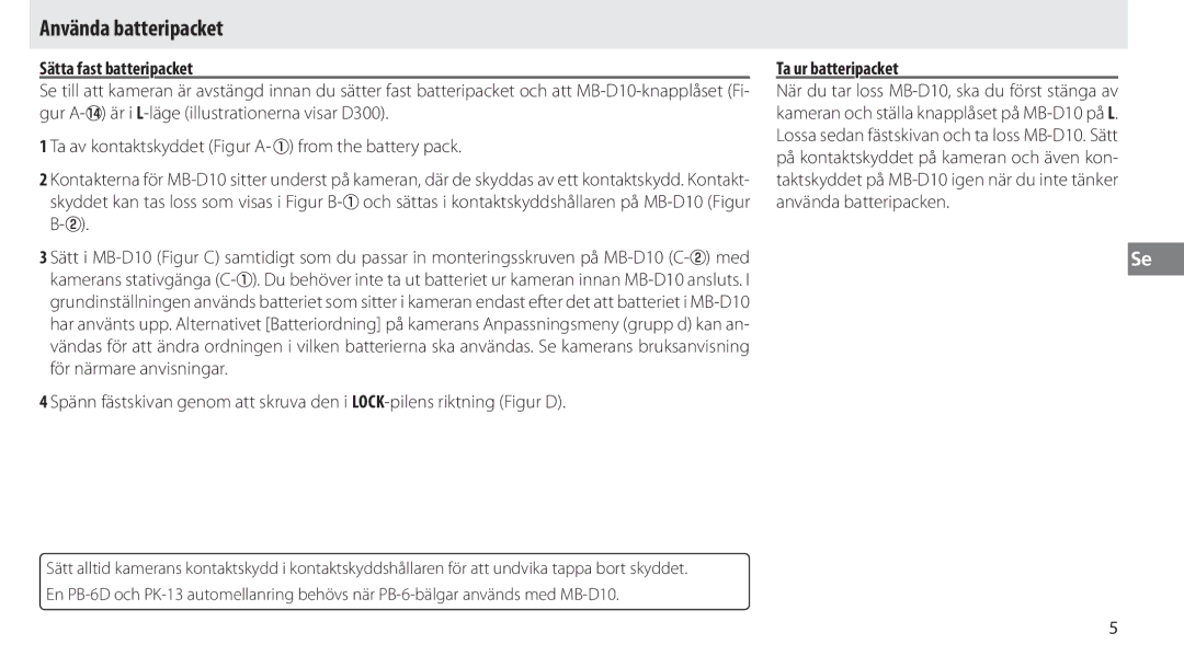 Nikon MB-D10 user manual Använda batteripacket, Sätta fast batteripacket, Ta ur batteripacket 