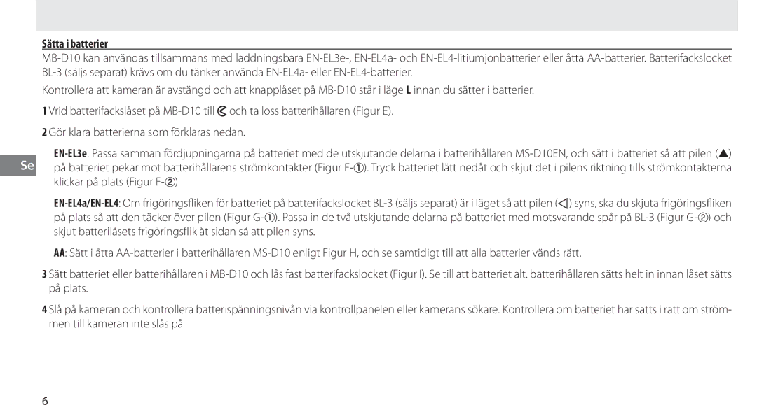 Nikon MB-D10 user manual Sätta i batterier 