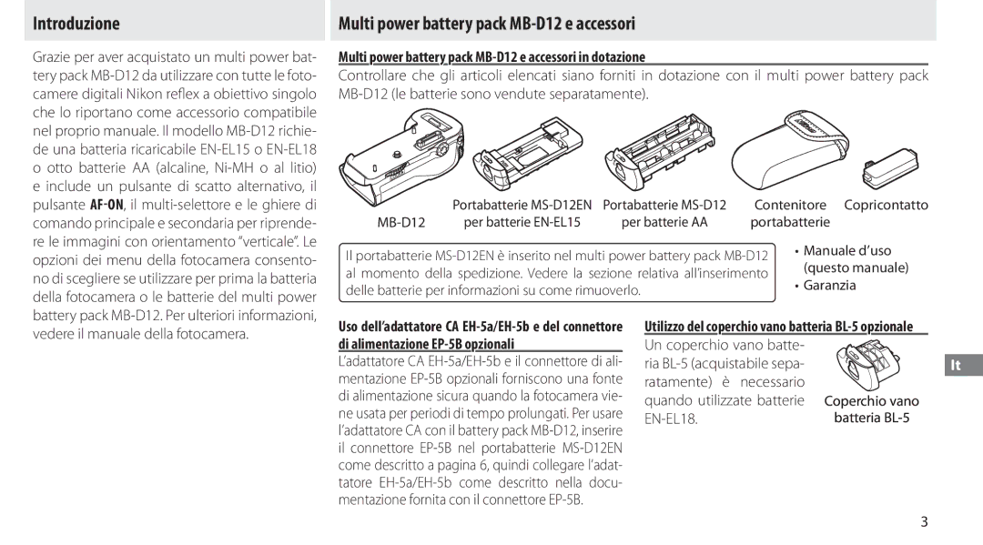 Nikon Introduzione, Multi power battery pack MB-D12 e accessori, Vedere il manuale della fotocamera 