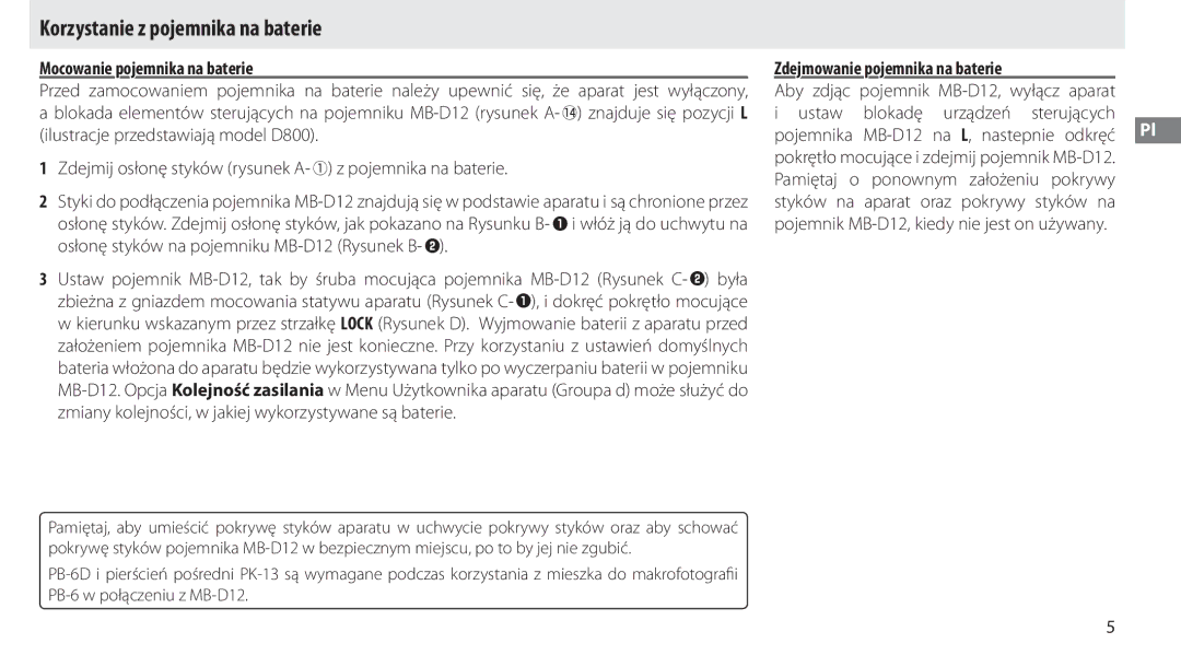 Nikon MB-D12 manual Korzystanie z pojemnika na baterie, Mocowanie pojemnika na baterie, Zdejmowanie pojemnika na baterie 