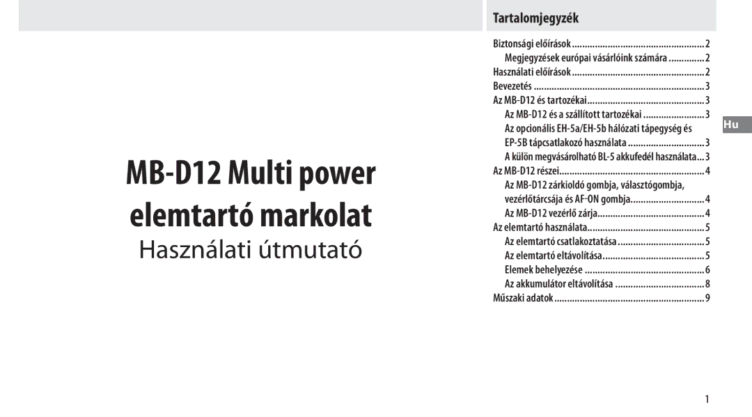 Nikon MB-D12 manual Használati útmutató, Tartalomjegyzék 