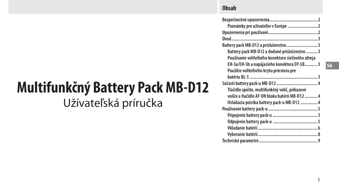 Nikon MB-D12 manual Užívateľská príručka, Použitie voliteľného krytu priestoru pre 