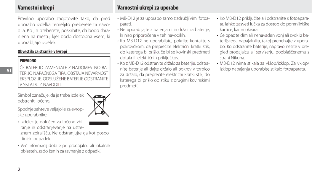 Nikon MB-D12 manual Varnostni ukrepi za uporabo, Obvestila za stranke v Evropi, Previdno 