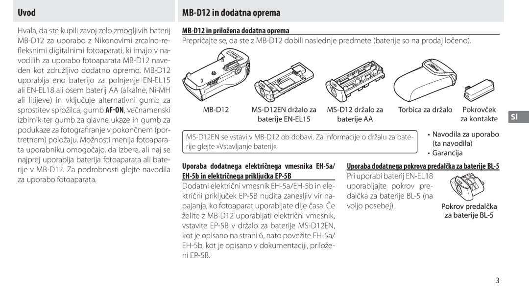 Nikon manual Uvod, MB-D12 in dodatna oprema, MB-D12 in priložena dodatna oprema, EH-5b in električnega priključka EP-5B 