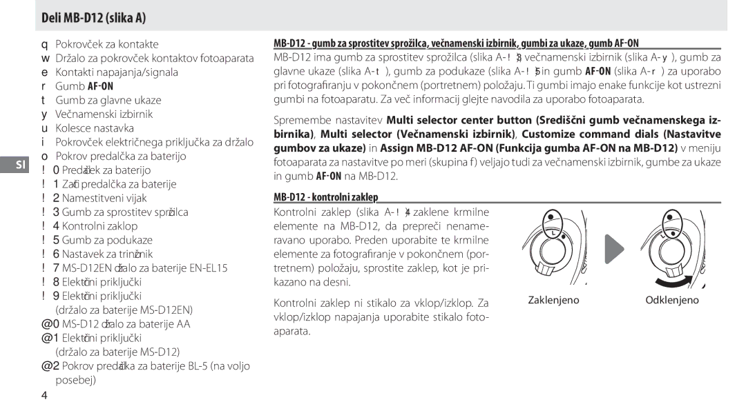 Nikon manual Deli MB-D12 slika a, MB-D12 kontrolni zaklep, Kontrolni zaklep ni stikalo za vklop/izklop. Za 