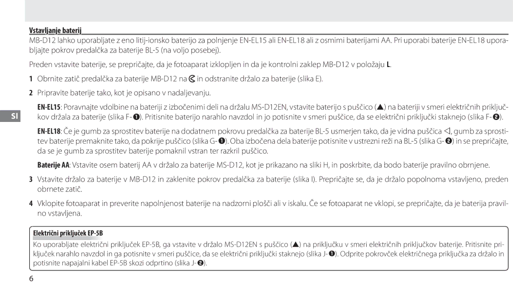 Nikon MB-D12 manual Vstavljanje baterij, Električni priključek EP-5B 