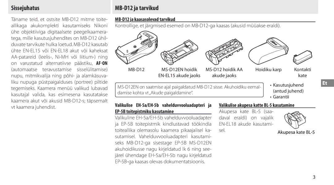 Nikon manual Sissejuhatus, MB-D12 ja tarvikud, MB-D12 ja kaasasolevad tarvikud, Valikulise akupesa katte BL-5 kasutamine 