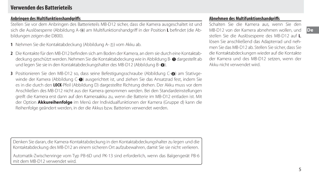 Nikon MB-D12 Verwenden des Batterieteils, Anbringen des Multifunktionshandgriﬀs, Abnehmen des Multifunktionshandgriﬀs 