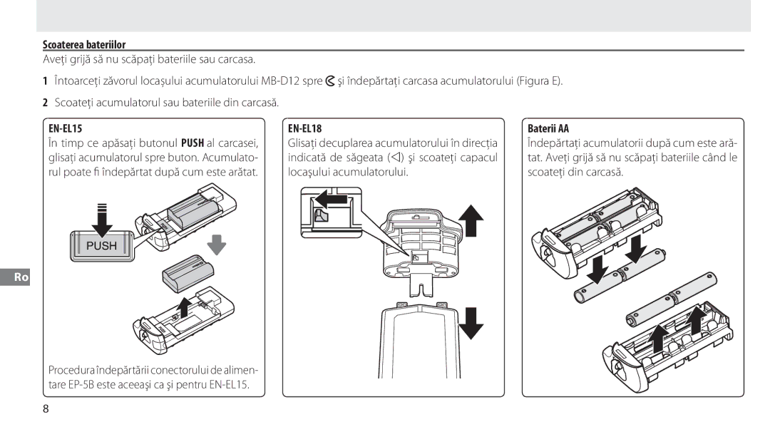 Nikon MB-D12 manual Scoaterea bateriilor, Baterii AA, Scoateţi acumulatorul sau bateriile din carcasă 