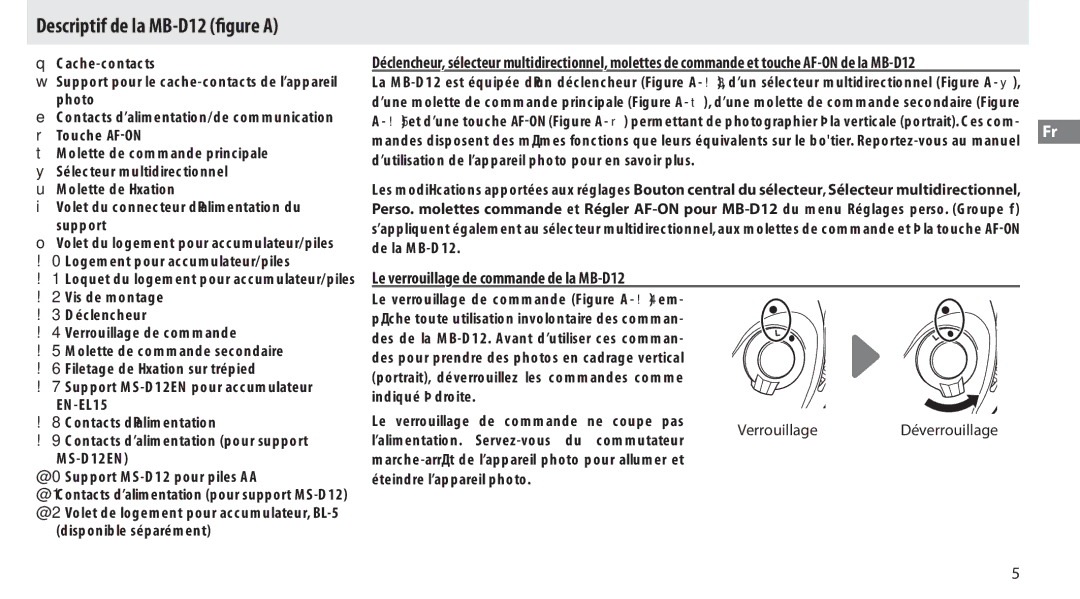 Nikon manual Descriptif de la MB-D12 ﬁgure a, Le verrouillage de commande de la MB-D12 