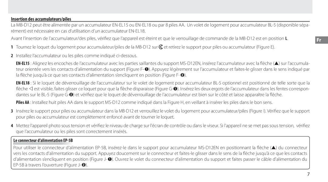 Nikon MB-D12 manual Insertion des accumulateurs/piles, Le connecteur d’alimentation EP-5B 