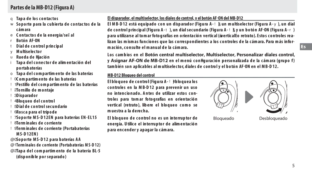 Nikon manual Partes de la MB-D12 Figura a, @0Soporte MS-D12 para baterías AA, Disponible por separado 