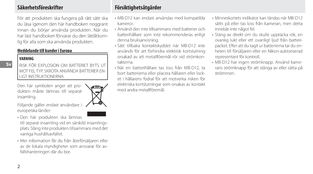 Nikon MB-D12 manual Säkerhetsföreskrifter, Försiktighetsåtgärder, Meddelande till kunder i Europa, Varning 